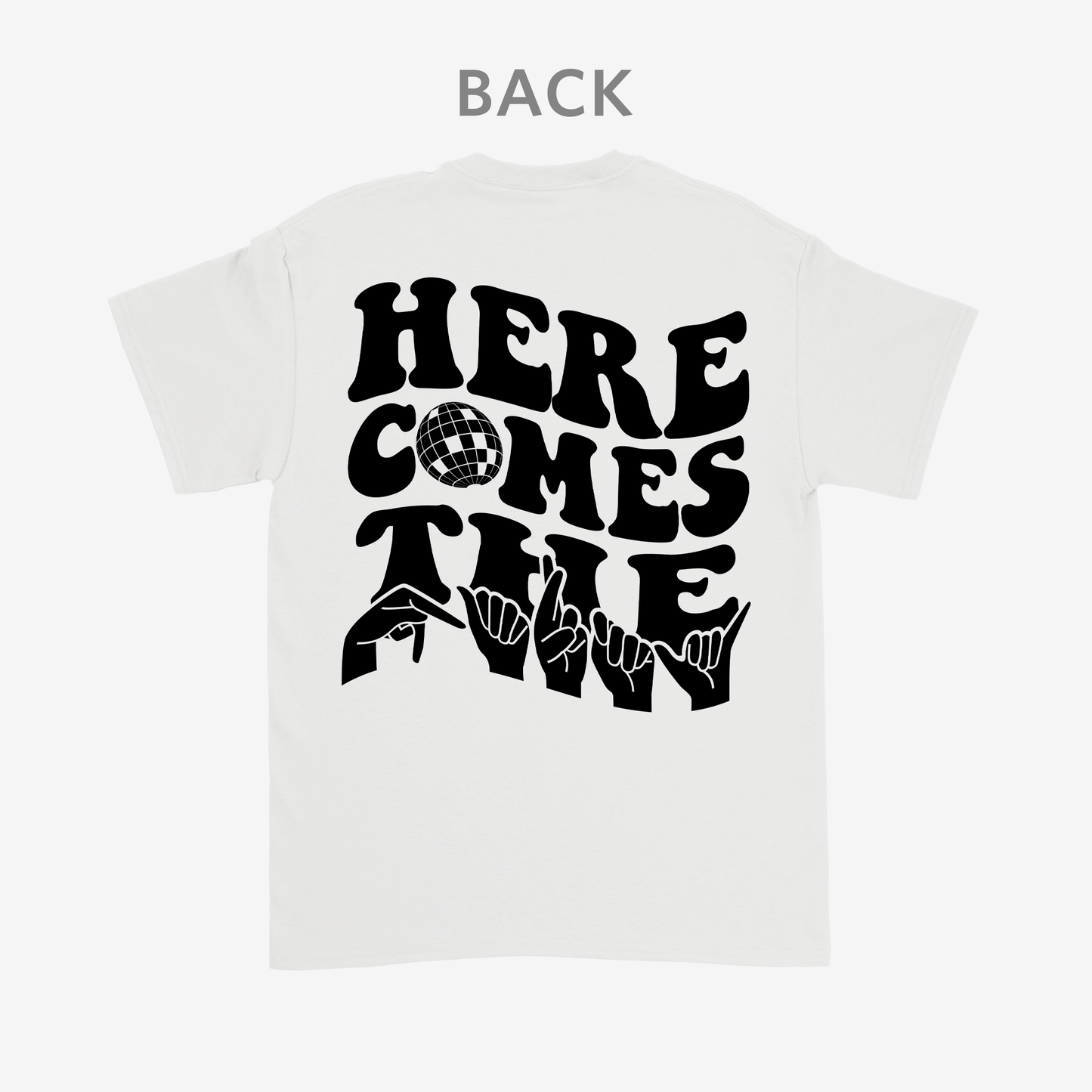 Here comes the party Tee