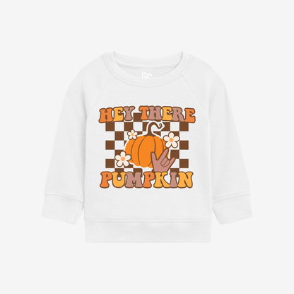 Hey there Pumpkin Toddler Crewneck