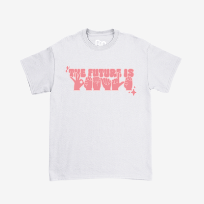 The Future is Female Tee
