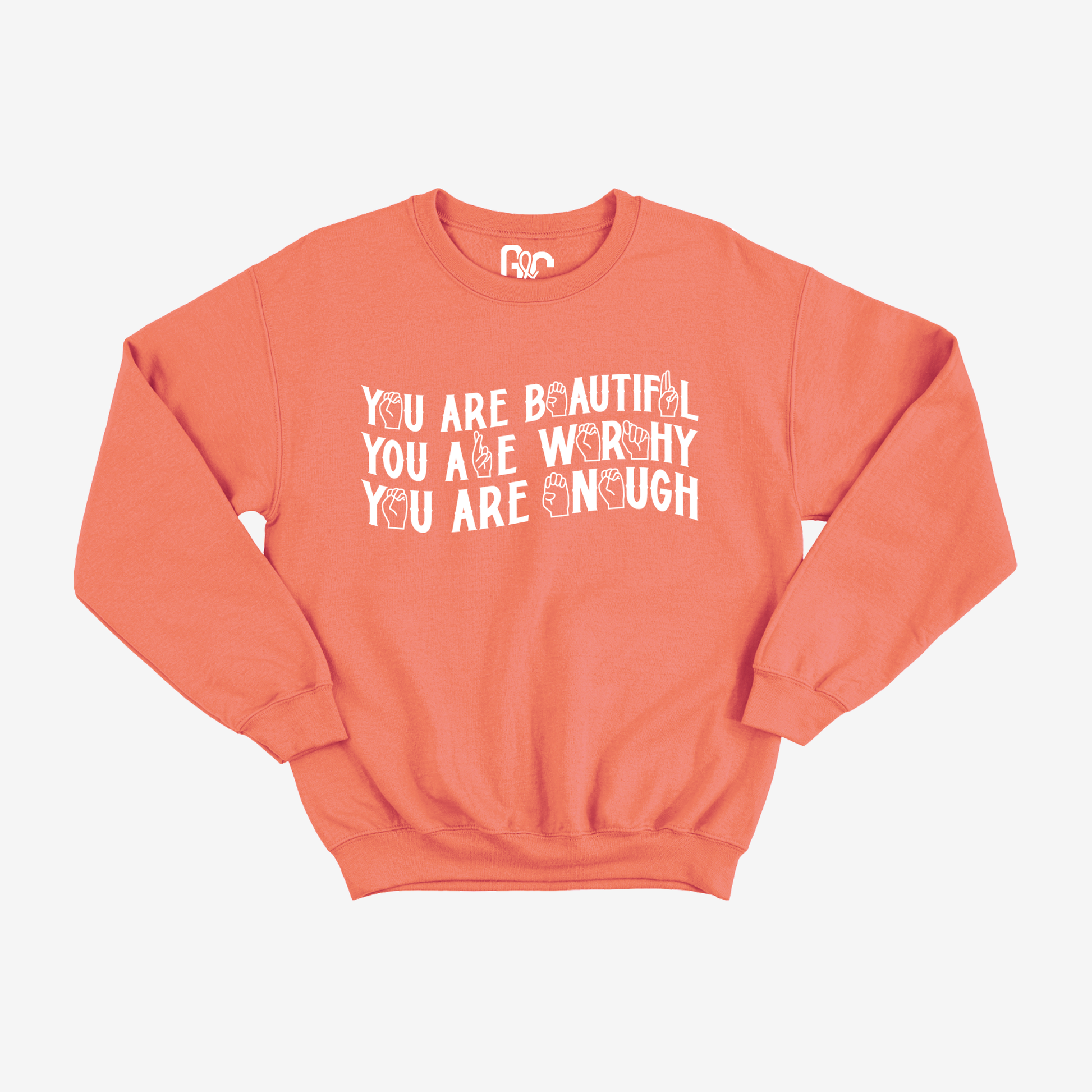 You are sales beautiful sweatshirt