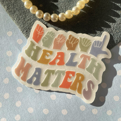 Mental Health Matters Clear Sticker