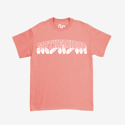 Motherhood Tee