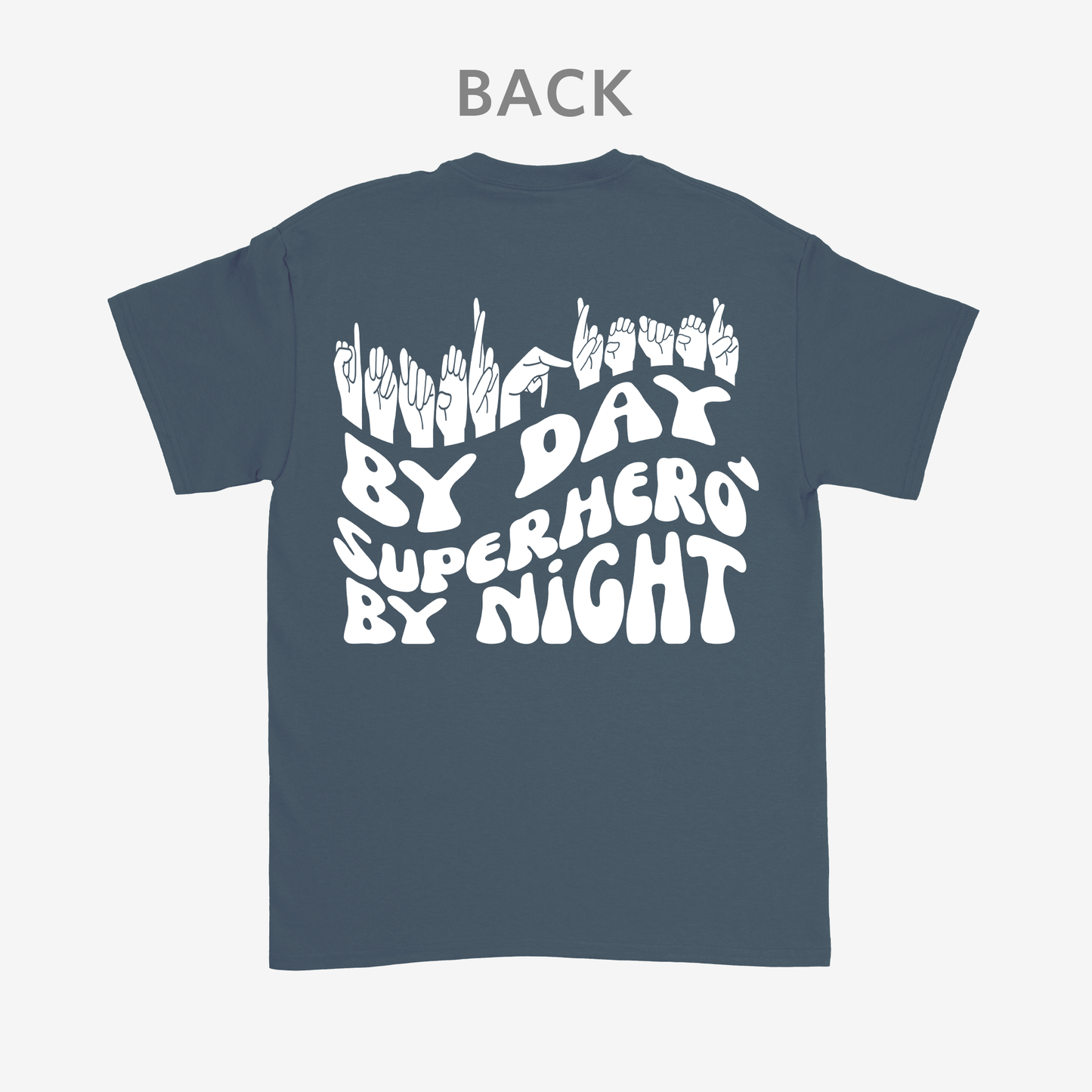 Interpreter by Day, Superhero by Night Tee