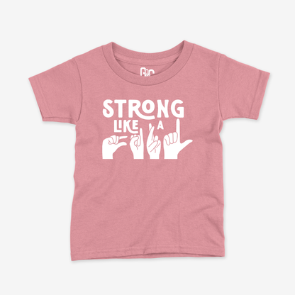 Strong Like a Girl Toddler Tee
