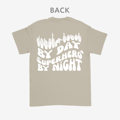 Interpreter by Day, Superhero by Night Tee