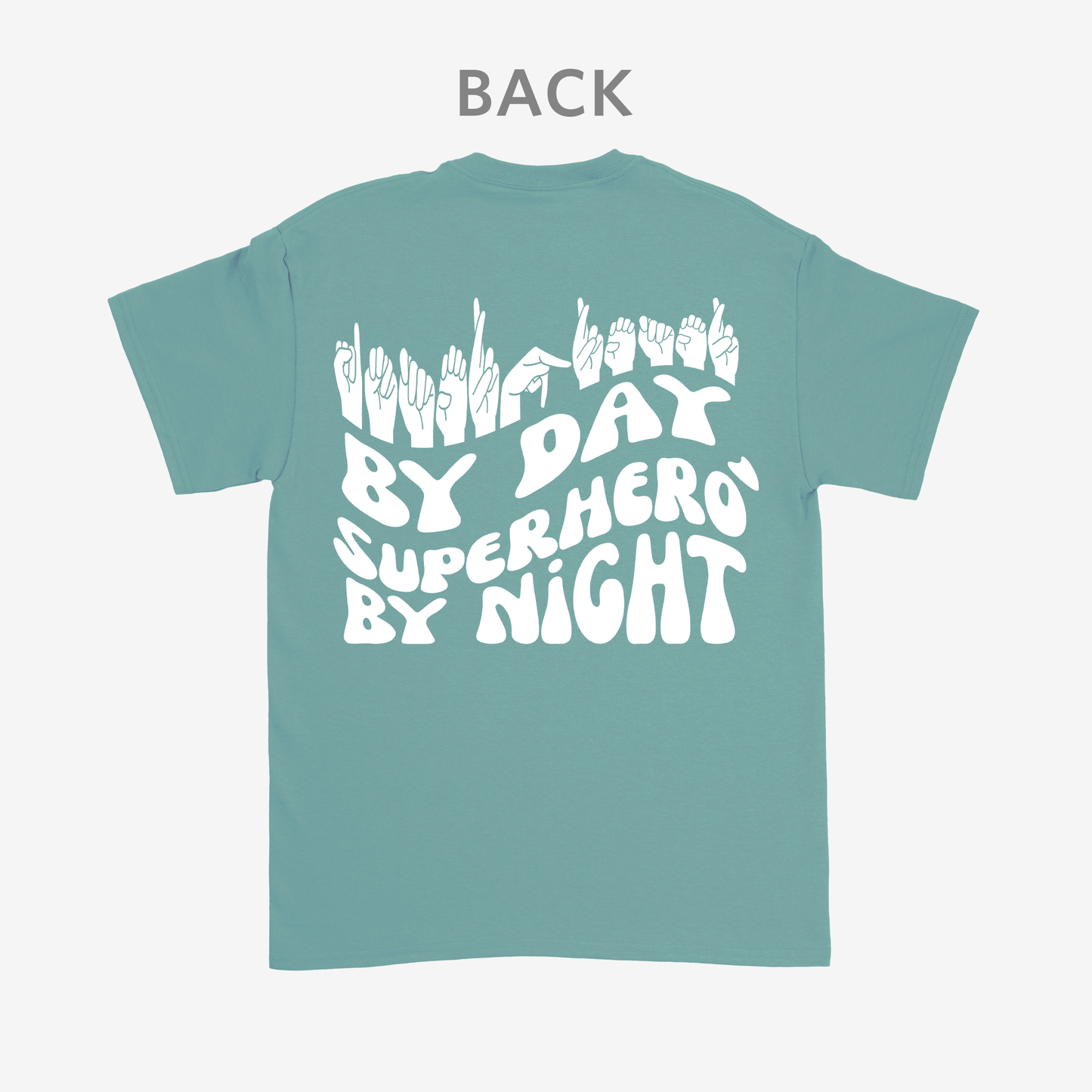Interpreter by Day, Superhero by Night Tee