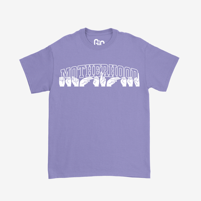 Motherhood Tee