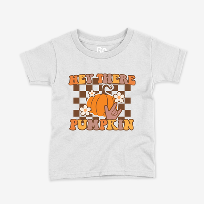 Hey there Pumpkin Toddler Tee